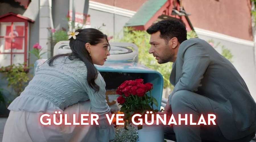 Guller ve Gunahlar Guller ve Gunahlar